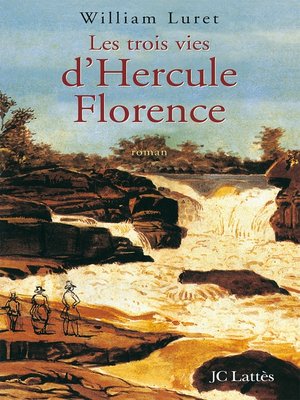 cover image of Les trois vies de Hercule Florence
